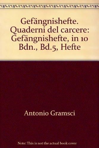 QUADERNI DEL CARCERE. VOLUME PRIMO, SECONDO, TERZO, QUARTO. EDITIONE CRITICA DELL'ISTITUTO GRAMSCI. A CURA DI VALENTINO GERRATANA. | 9999900001648 | GRAMSCI, ANTONIO