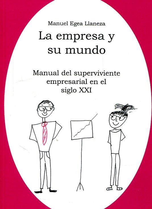 LA EMPRESA Y SU MUNDO | 9788469742471 | EGEA LLANEZA, MANUEL