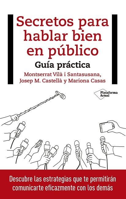 SECRETOS PARA HABLAR BIEN EN PÚBLICO | 9788417114848 | VILÀ I SANTASUSANA, MONTSERRAT/CASTELLÀ, JOSEP M./CASAS, MARIONA