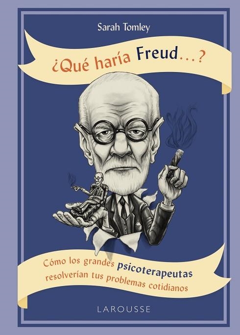 ¿QUÉ HARÍA FREUD ....? | 9788416984756 | TOMLEY, SARAH