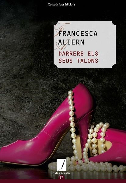 DARRERE ELS SEUS TALONS | 9788490347195 | ALIERN PONS, FRANCESCA