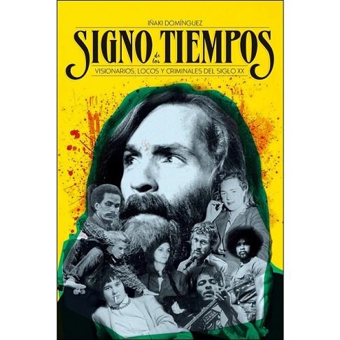 SIGNO DE LOS TIEMPOS | 9788415373575 | DOMINGUEZ, IÑAKI