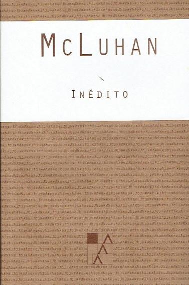 INEDITO | 9789508892713 | MCLUHAN