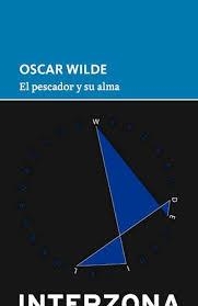 PESCADOR Y SU ALMA,EL | 9789873874000 | OSCAR WILDE