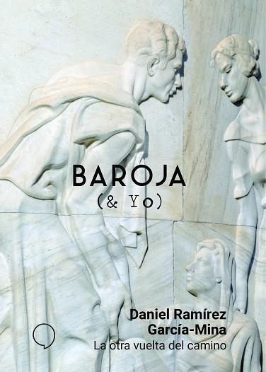 LA OTRA VUELTA DEL CAMINO | 9788494772962 | RAMÍREZ GARCÍA-MINA, DANIEL