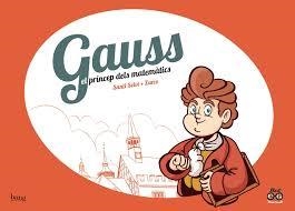 GAUSS EL PRINCEP DELS MATEMATICS - CAT | 9788417178123 | SANTI SELVI / ZARZO