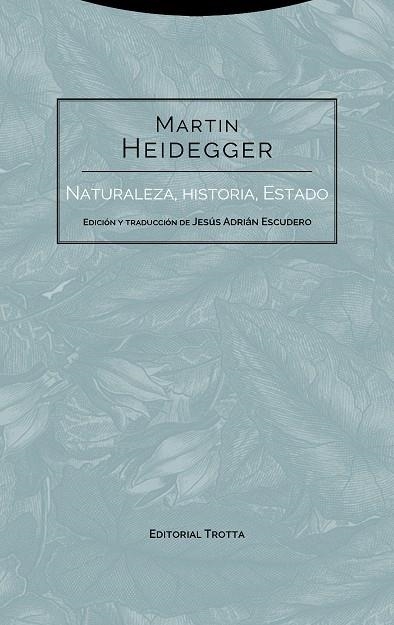 NATURALEZA, HISTORIA, ESTADO | 9788498797268 | HEIDEGGER, MARTIN