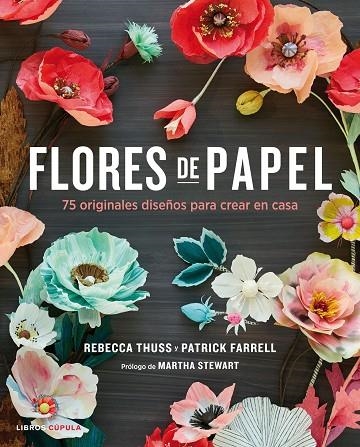 FLORES DE PAPEL | 9788448021290 | THUSS, REBECCA/FARRELL, PATRICK