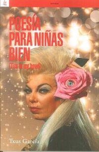 POESIA PARA NIÑAS BIEN | 9788472908734 | TXUS GARCIA