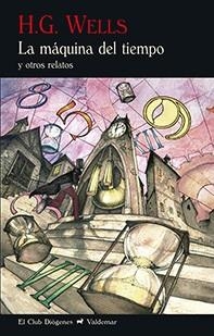 LA MÁQUINA DEL TIEMPO | 9788477028802 | WELLS, HERBERT GEORGE