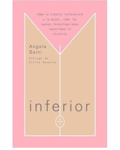 INFERIOR | 9788494770722 | ANGELA SAINI