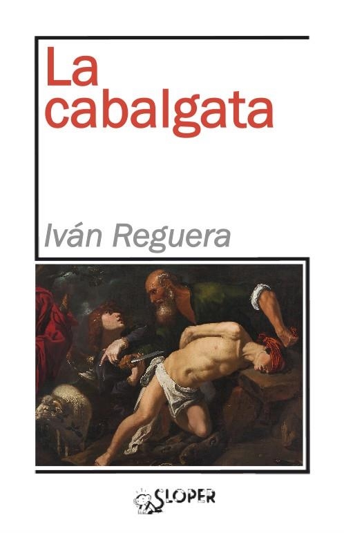 CABALGATA,LA | 9788417200084 | REGUERA,IVAN