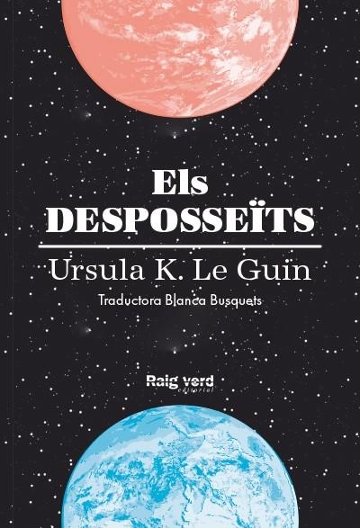 ELS DESPOSSEÏTS | 9788416689613 | K. LE GUIN, URSULA