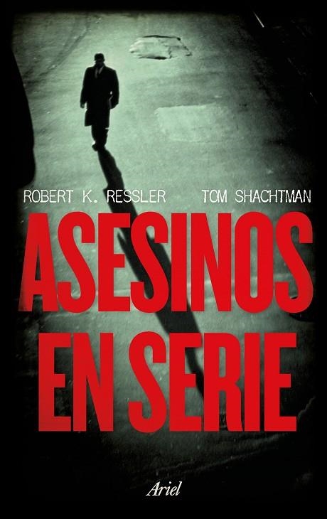 ASESINOS EN SERIE | 9788434427679 | RESSLER, ROBERT K./SHACHTMAN, TOM