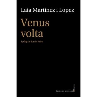 VENUS VOLTA | 9788417153212 | MARTÍNEZ LÓPEZ, LAIA