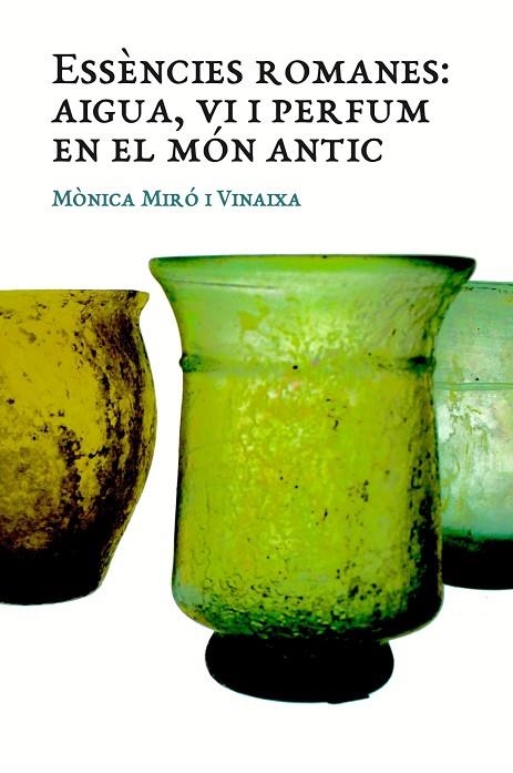 ESSÈNCIES ROMANES | 9788409000715 | MIRÓ VINAIXA, MÒNICA