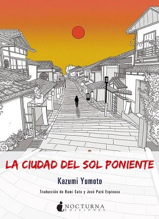 LA CIUDAD DEL SOL PONIENTE | 9788416858385 | YUMOTO, KAZUMI