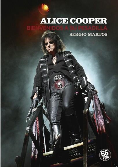 ALICE COOPER BIENVENIDOS A SU PESADILLA | 9788494689260 | MARTOS MONTES,SERGIO