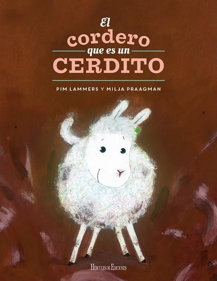 EL CORDERO QUE ES UN CERDITO | 9788494702396 | LAMMERS, PIM