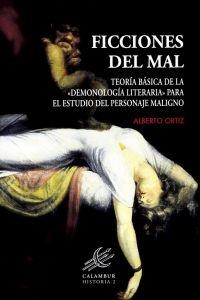 FICCIONES DEL MAL | 9788483594438 | ALBERTO ORTIZ 