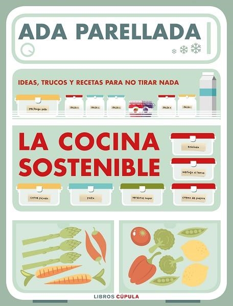 LA COCINA SOSTENIBLE | 9788448024147 | PARELLADA, ADA