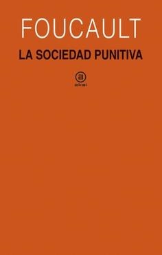 LA SOCIEDAD PUNITIVA | 9788446045823 | FOUCAULT, MICHEL