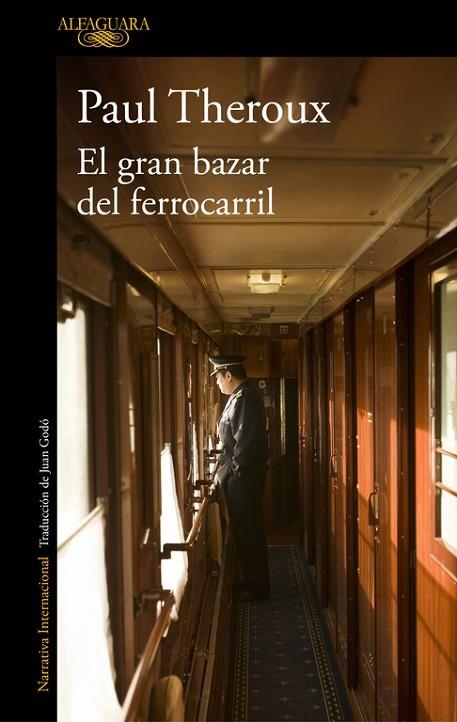 EL GRAN BAZAR DEL FERROCARRIL | 9788420432533 | PAUL THEROUX