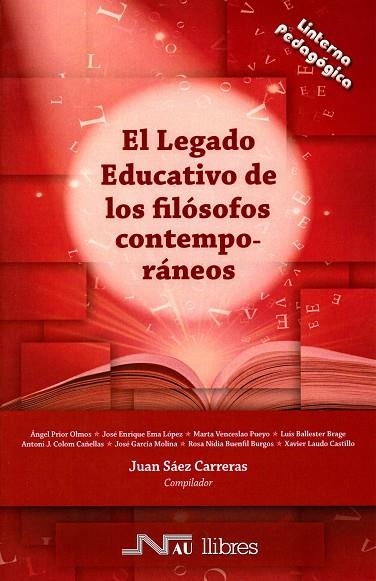 EL LEGADO EDUCATIVO DE LOS FILÓSOFOS CONTEMPORÁNEOS | 9788416926466 | SAEZ CARRERAS, JUAN