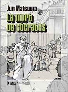 LA MORT DE SÒCRATES - EL MANGA | 9788416763351 | MATSUURA, JUN