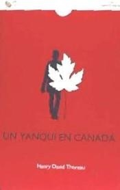 UN YANQUI EN CANADÀ | 9788417263201 | THOREAU, HENRY DAVID