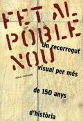 FET AL POBLENOU : UN RECORREGUT VISUAL PER MÉS 150 ANYS D'HISTÒRIA | 9788493416133 | ARXIU HISTÒRIC DEL POBLE NOU