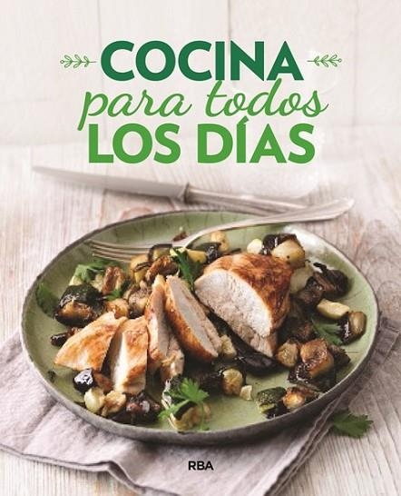 COCINA PARA TODOS LOS DÍAS | 9788491870111 | VARIOS