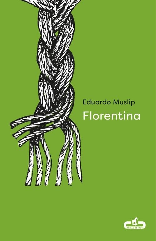 FLORENTINA | 9788415451945 | EDUARDO MUSLIP