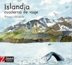 ISLANDIA CUADERNO DE VIAJE | 9788417374037 | RAMON VALVERDE