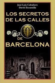 LOS SECRETOS DE LAS CALLES DE BARCELONA | 9788494791789 | DIVERSOS