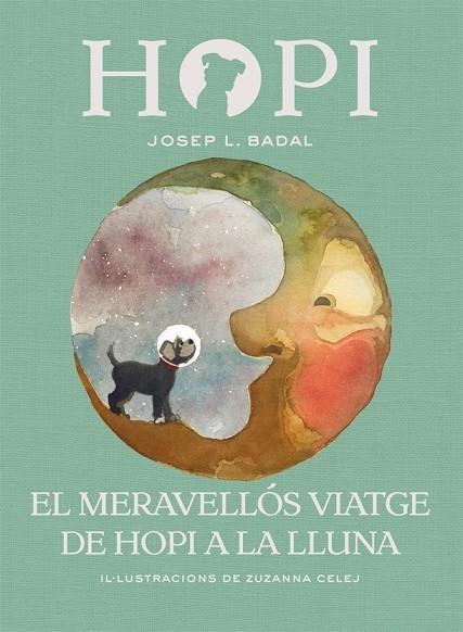 HOPI 10. EL MERAVELLÓS VIATGE DE HOPI A LA LLUNA | 9788424662523 | BADAL, JOSEP LLUÍS