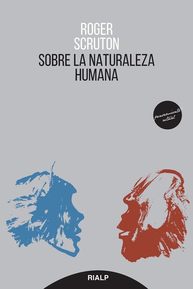 SOBRE LA NATURALEZA HUMANA | 9788432149634 | SCRUTON, ROGER