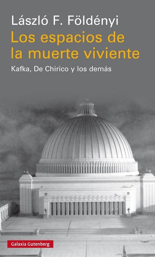 LOS ESPACIOS DE LA MUERTE VIVIENTE | 9788417355081 | FÖLDENYI, LÁSZLÓ