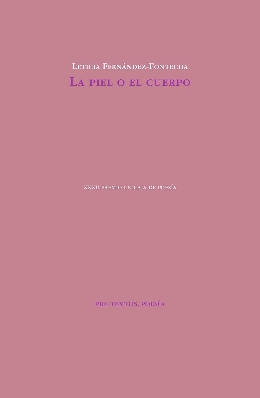 LA PIEL O EL CUERPO | 9788417143411 | FERNÁNDEZ-FONTECHA, LETICIA