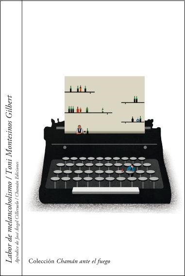 LABOR DE MELANCOHOLISMO | 9788494682254 | MONTESINOS GILBERT, TONI