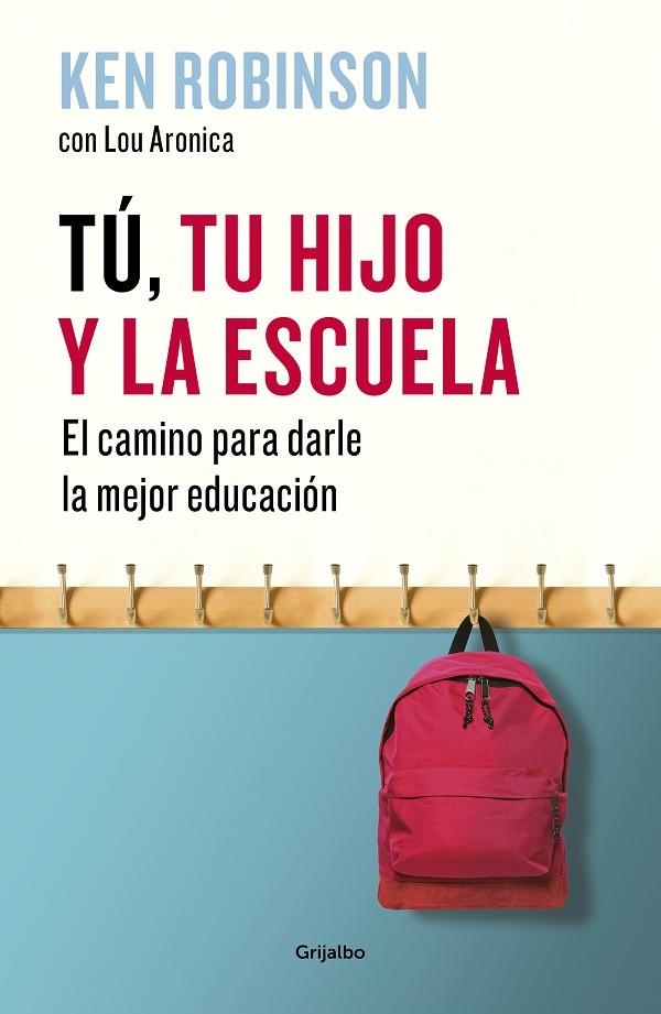 TÚ, TU HIJO Y LA ESCUELA | 9788425355165 | SIR KEN ROBINSON