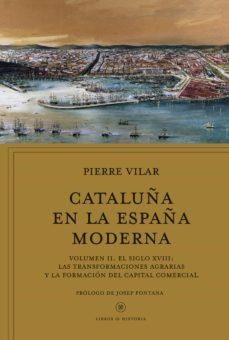 CATALUÑA EN LA ESPAÑA MODERNA, VOL. 2 | 9788498929911 | VILAR, PIERRE