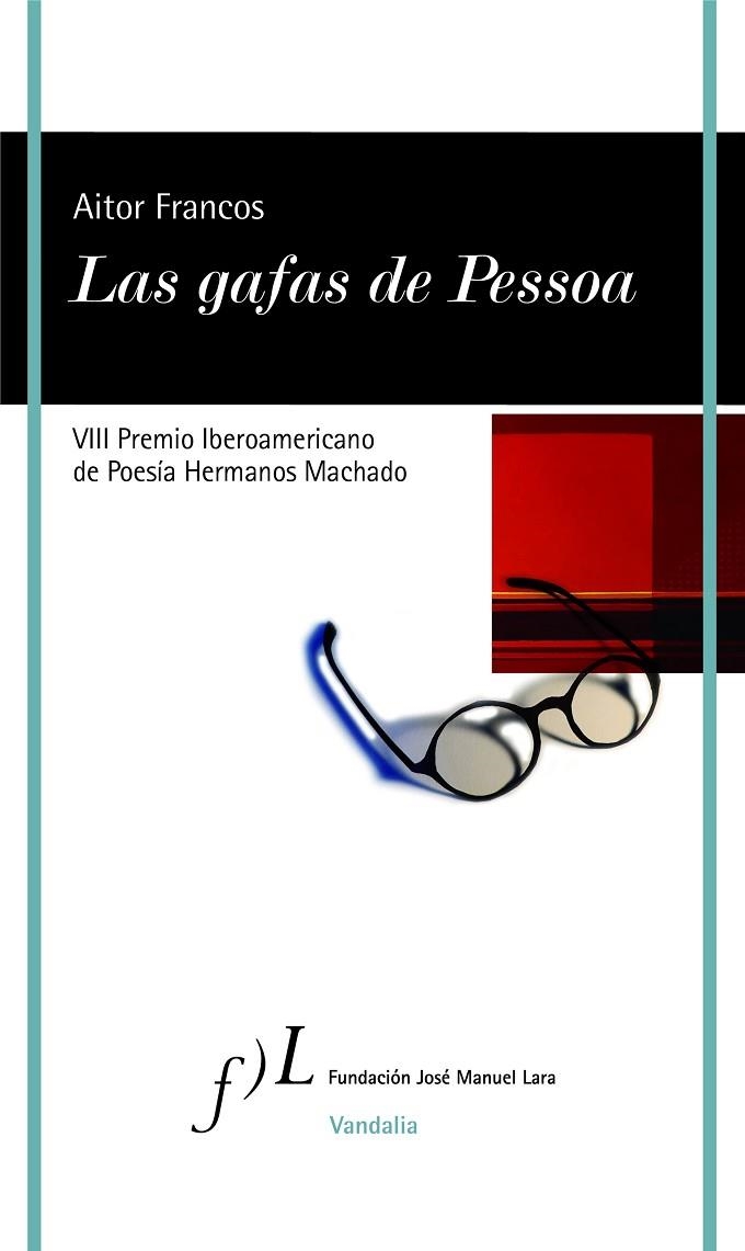 LAS GAFAS DE PESSOA | 9788415673934 | FRANCOS, AITOR