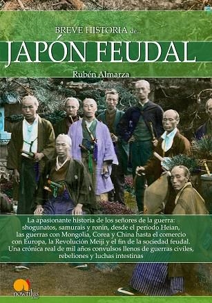 BREVE HISTORIA DEL JAPÓN FEUDAL | 9788499679556 | ALMARZA GONZÁLEZ, RUBÉN