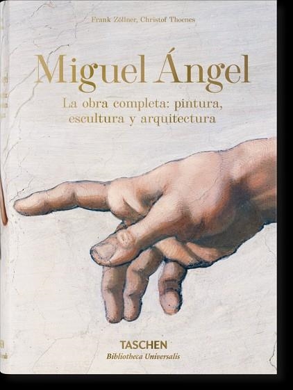 MIGUEL ÁNGEL. LA OBRA COMPLETA: PINTURA, ESCULTURA Y ARQUITECTURA | 9783836563802 | FRANK ZÖLLNER/ CHRISTOF THOENES