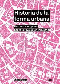 HISTORIA DE LA FORMA URBANA | 9788425230899 | MORRIS, A. E. J.