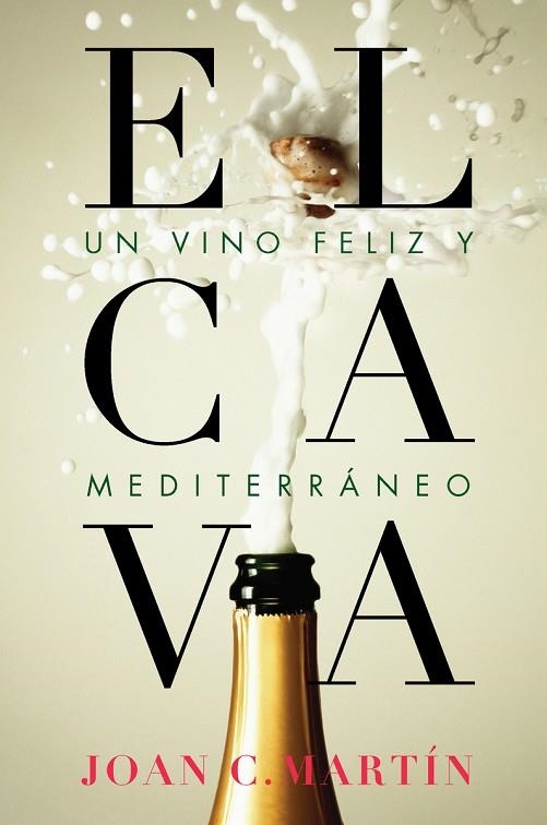 CAVA UN VINO FELIZ Y MEDITERRANEO,EL | 9788415070948 | MARTIN,JOAN C.