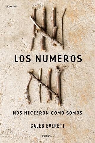 LOS NÚMEROS NOS HICIERON COMO SOMOS | 9788498929997 | EVERETT, CALEB