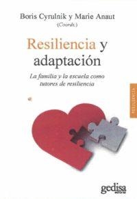 RESILIENCIA Y ADAPTACIÓN | 9788416572731 | BORIS CYRULNIK/ MARIE ANAUT (COORDS)