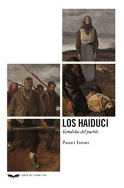 LOS HAIDUCI | 9788483446232 | PANAIT ISTRATI